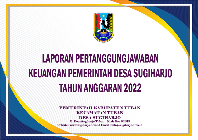 Laporan Pertanggungjawaban Keuangan Pemerintah Desa Sugiharjo Tahun Anggaran 2022